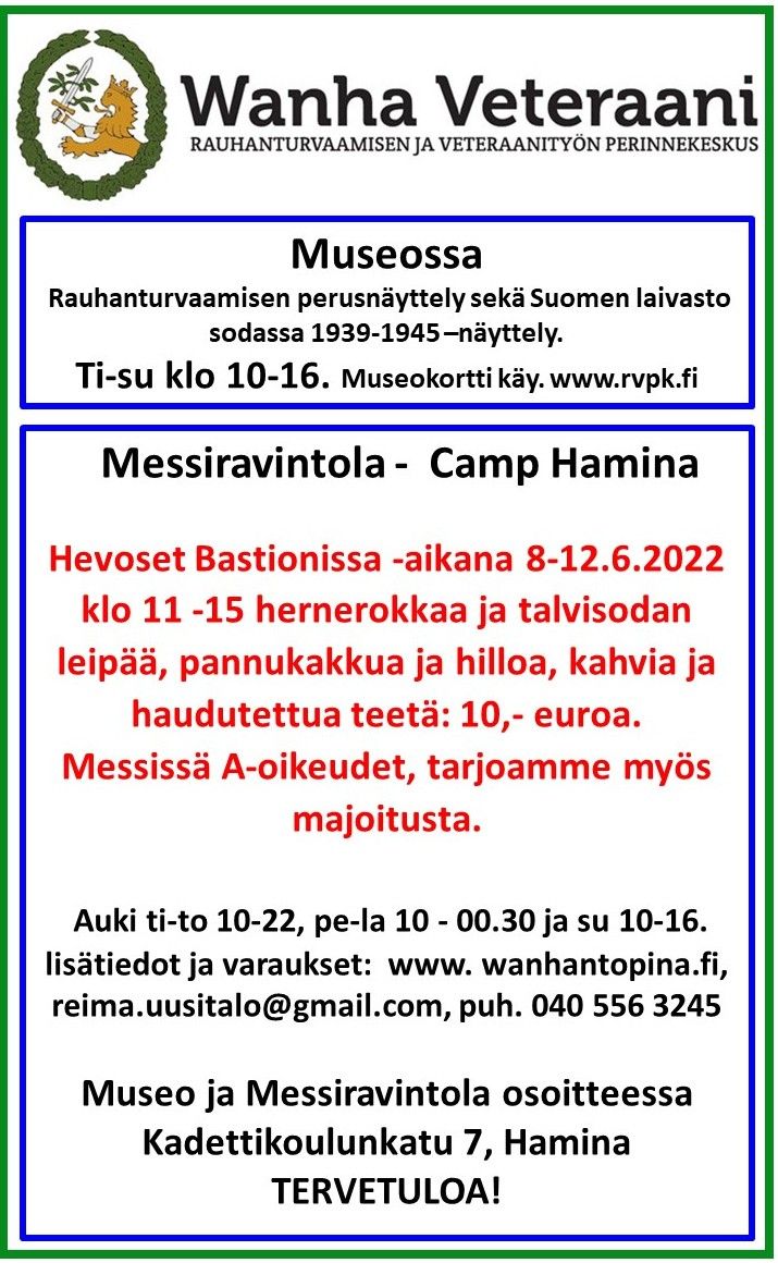 Hevoset Bastionissa -tapahtuma sivuaa myös Wanhaa Veteraania